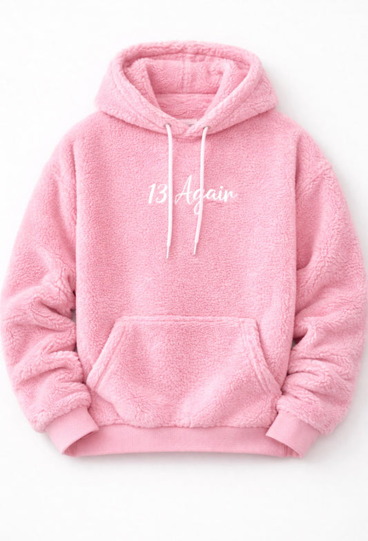 13 AGAIN - PINK Fluffy Fleecey Hoodie