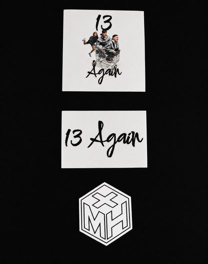 13 Again + M&H Sticker Bundle